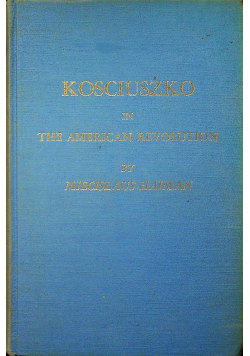 Kosciuszko in the American revolution