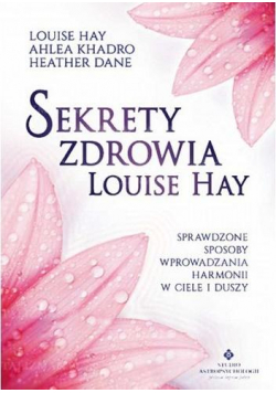 Sekrety zdrowia Louise Hay w.2