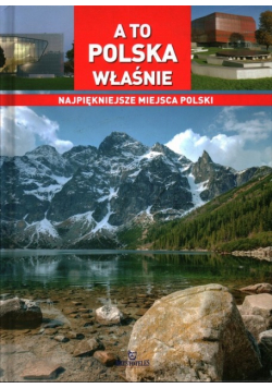 A to Polska właśnie