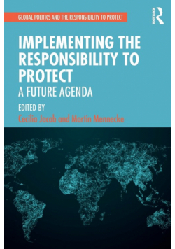 Implementing the Responsibility to Protect