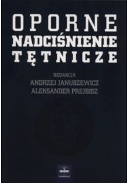 Oporne nadciśnienie tętnicze