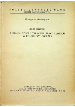 Z działalności literackiej Braci Czeskich w Polsce XVI XVII w