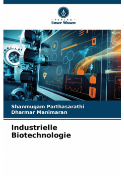 Industrielle Biotechnologie