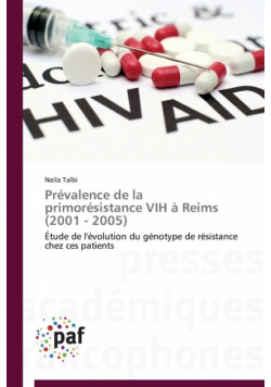 Prévalence de la primorésistance vih à reims (2001 - 2005)