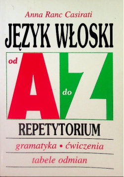 Język włoski Repetytorium Od A do Z