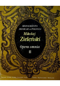 Monumenta Musicae in Polonia Opera omnia Tom II