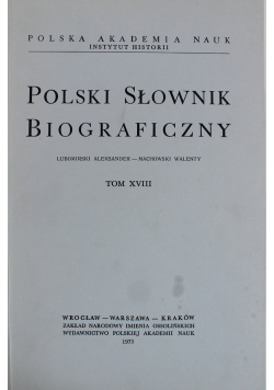 Polski Słownik Biograficzny Tom XVIII