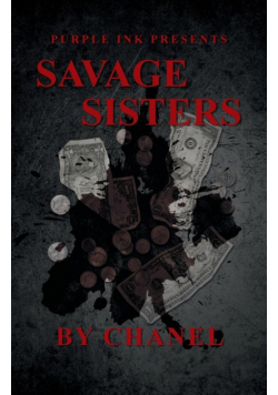 Purple Ink Presents Savage Sisters by Chanel