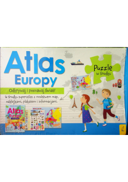 Atlas Europy Odkrywaj i poznawaj świat