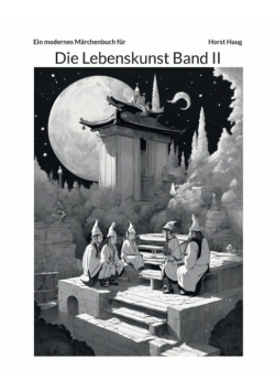 Die Lebenskunst Band II