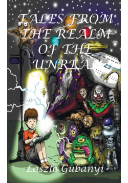 Tales from the Realm of the Unreal