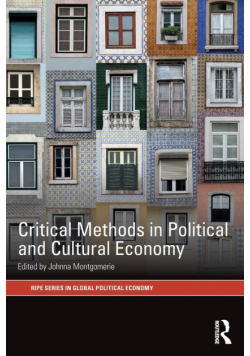 Critical Methods in Political and Cultural Economy