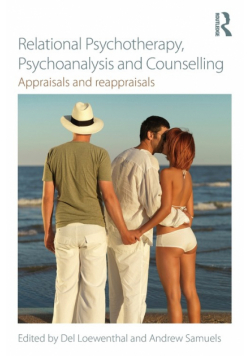 Relational Psychotherapy, Psychoanalysis and Counselling