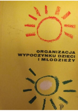 Organizacja wypoczynku dzieci i młodzieży