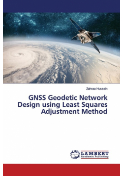 GNSS Geodetic Network Design using Least Squares Adjustment Method