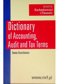 Dictionary of Accounting Audit and Tax Terms English Polish Polish English