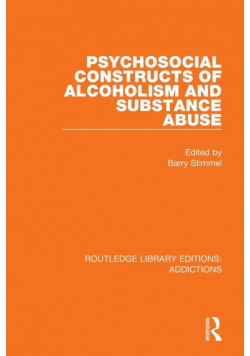 Psychosocial Constructs of Alcoholism and Substance Abuse