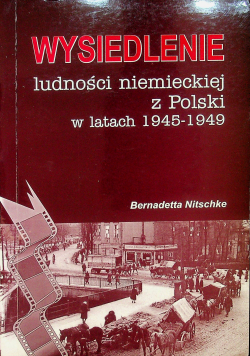 Wysiedlenie ludności niemieckiej z Polski w latach 1945 1949