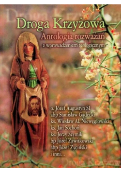 Droga krzyżowa, antologia rozważań