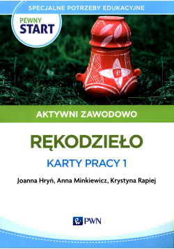 Pewny start Aktywni zawodowo Rękodzieło Karty pracy 1