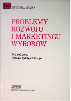 Problemy rozwoju i marketingu wyrobów