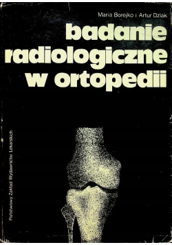 Badania radiologiczne w ortopedii