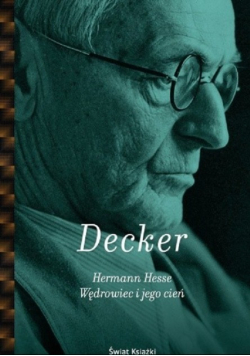 Hermann Hesse Wędrowiec i jego cień