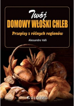 Twój domowy włoski chleb przepisy z różnych regio