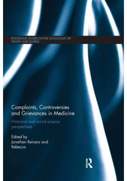 Complaints, Controversies and Grievances in Medicine