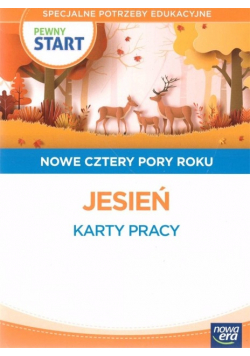 Pewny start. Nowe cztery pory roku Jesień Karty Pracy