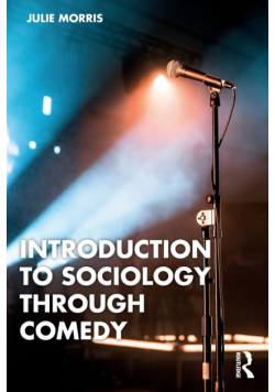 Introduction to Sociology Through Comedy