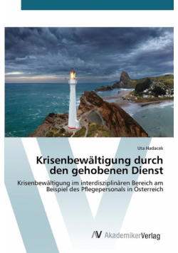 Krisenbewältigung durch den gehobenen Dienst