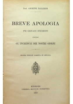 Breve Apologia pei Giovani Studenti contro Gl Increduli dei Nostri Giorni 1907 r.