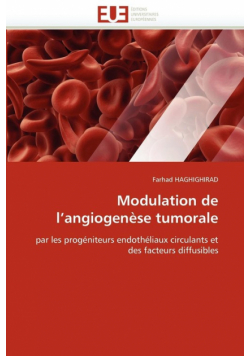 Modulation de l''angiogenèse tumorale