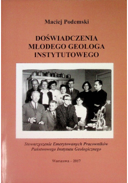 Doświadczenia młodego geologa instytutowego