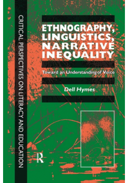 Ethnography, Linguistics, Narrative Inequality