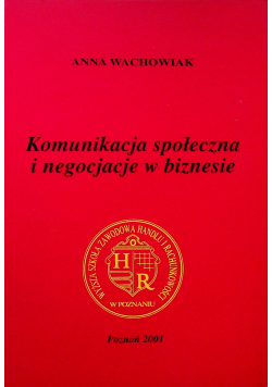 Komunikacja społeczna i negocjacje w biznesie