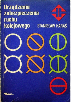 Urządzenia zabezpieczenia ruchu kolejowego