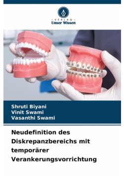 Neudefinition des Diskrepanzbereichs mit temporärer Verankerungsvorrichtung
