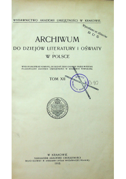 Archiwum do dziejów literatury i oświaty w Polsce Tom XII 1910 r