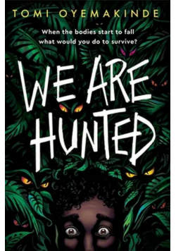 We Are Hunted