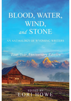 Blood, Water, Wind, and Stone (5-year Anniversary)