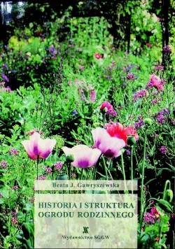 Historia i struktura ogrodu rodzinnego