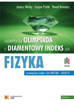 Olimpiada o diamentowy indeks AGH Fizyka2018 wyd 6