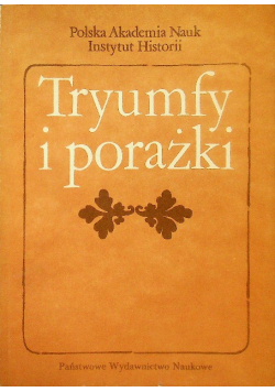 Tryumfy i porażki
