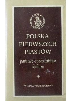 Polska Pierwszych Piastów