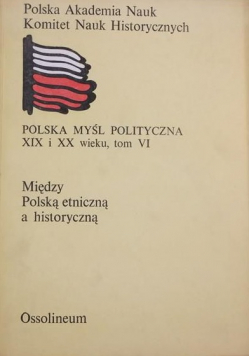 Między Polską etniczną a historyczną
