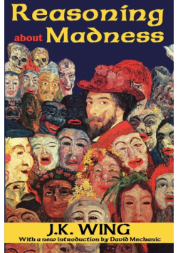 Reasoning About Madness