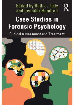 Case Studies in Forensic Psychology