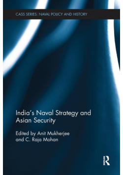 India's Naval Strategy and Asian Security